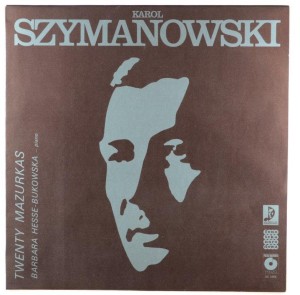 Szymanowski - Hesse-Bukowska - Twenty Mazurkas