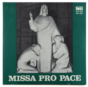 Felix Nowowiejski - Missa Pro Pace. 2LP