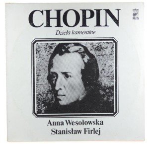Chopin - Wesołowska, Firlej - Dziela Kameralne