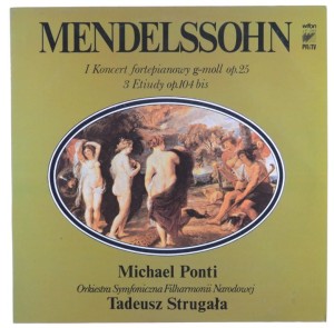 Mendelssohn - Ponti, Strugała – I Koncert Fortepianowy / 3 Etiudy