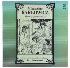 Karłowicz, Salwarowski - Poematy Symfoniczne (2)