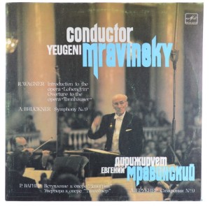 Bruckner, Wagner - Mravinsky – Symphony Nr 9 / Introduction To Lohengrin / Overture To Tannhauser. 2LP