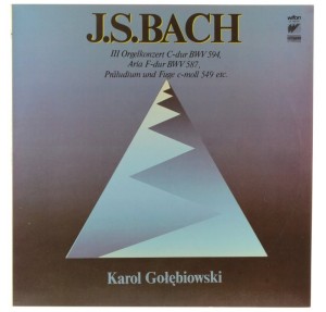 Bach - Gołębiowski - III Orgelkonzert C-Dur / Aria F-Dur / Praludium Und Fuge C-Moll