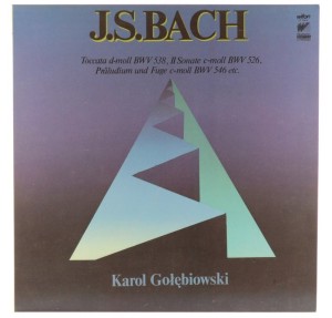 Bach - Gołębiowski - Toccata D-moll / II Sonate C-moll / Praludium Und Fuge C-moll Etc.