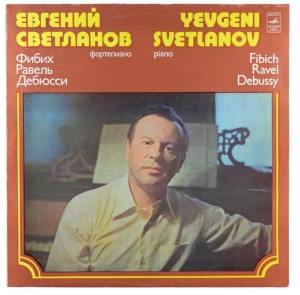 Fibich, Ravel, Debussy – Svetlanov (Piano)