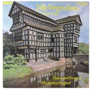 Rogg – The Virginalists - Dances And Songs Of Elizabethan England