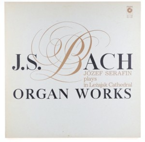 Bach - Serafin - Organ Works In Leżajsk Cathedral. 2LP