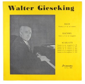 Handel, Bach, Scarlatti - Gieseking – Suite Nr 5 / Partita Nr 6 / Sonatas