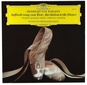 Weber / Berlioz / Liszt / Smetana / Dvorak - Karajan - Aufforderung Zum Tanz (Invitation To The Dance)