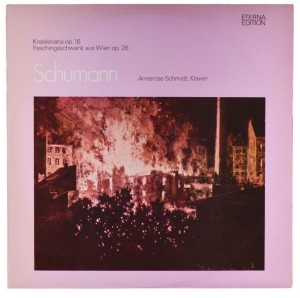 Schumann - Annerose Schmidt - Kreisleriana Op. 16 - Faschingsschwank Aus Wien Op. 26