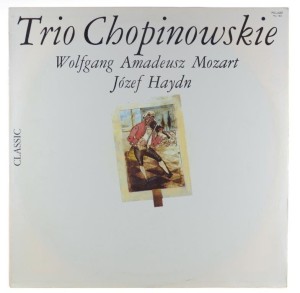 Mozart, Haydn - Trio Chopinowskie - Tria Fortepianowe
