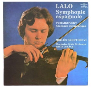 Lalo, Tchaikovsky - Szenthelyi, Lukács - Symphonie Espagnole / Sérénade Mélancolique
