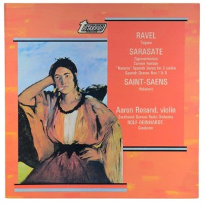 Ravel, Sarasate, Saint-Saëns - Rosand, Reinhardt - Tzigane / Carmen Fantasy / "Navarra" / Habanera