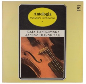 Danczowska, Olejniczak - Antologia Miniatury Skrzypcowej