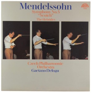 Mendelssohn - Delogu - Symphony Nr 3 "Scotch" / The Hebrides