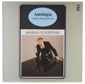 Bogdan Czapiewski - Antologia Etiudy Fortepianowej