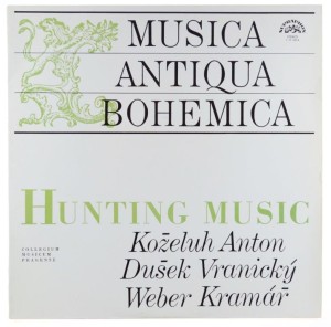 Kozeluch, Anton, Dusek, Vranicky, Weber, Kramar - Hunting Music
