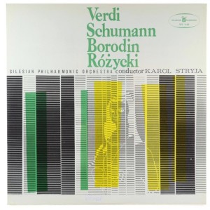 Verdi, Schumann, Borodin, Różycki - Karol Stryja
