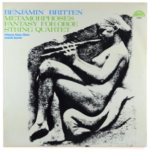 Britten - Hanus, Janacek Quartet – Metamorphoses / Fantasy For Oboe / String Quartet