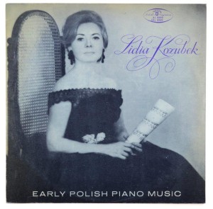 Lidia Kozubek - Early Polish Piano Music