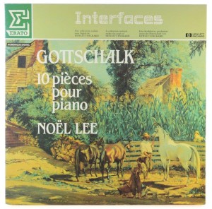Gottschalk - Noel Lee - 10 Pieces Pour Piano