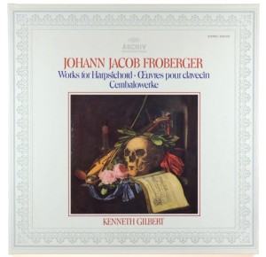 J. J. Froberger - Kenneth Gilbert - Works For Harpsichord