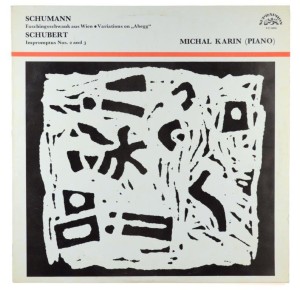 Schumann, Schubert - Karin - Fashingsschwank Aus Wien / Variations On Abegg / Impromptus